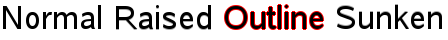 Four text styles: Normal, Raised, Outline with red border, and Sunken