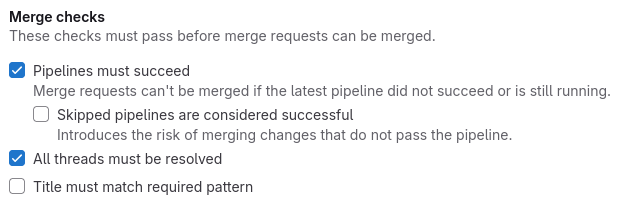 Setting up checks that must pass before merge requests can be merged.
