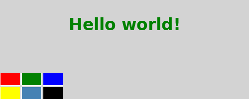 Green Hello world! text with six colored cells below