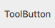 Bouton d'outil appelé ToolButton